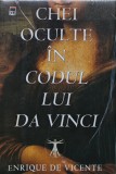 Cumpara ieftin Chei oculte in Codul lui Da Vinci - 2006 - Enrique De Vicente (AM173)