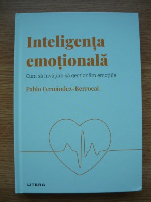 PABLO FERNANDEZ-BERROCAL - INTELIGENTA EMOTIONALA - 2022 foto