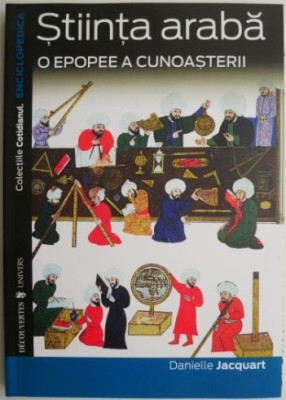 Danielle Jacquart - Stiinta araba, o epopee a cunoasterii foto