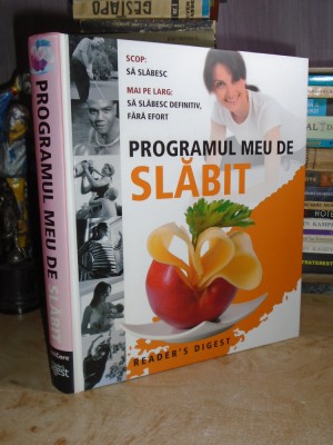 PROGRAMUL MEU DE SLABIT , READER&amp;#039;S DIGEST , 2012 * foto