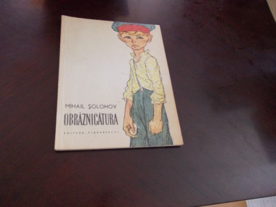 Mihail Solohov-Obraznicatura,1965, ilustratii-MIHAIL GYORGY, Ed. II a foto