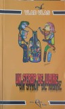 Un Strop de Iubire - Vlad Vlas, Roman, Editura RAZESU, 2016, 226 pagini, Limba Romana, Necartonata