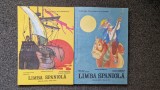 LIMBA SPANIOLA. MANUAL PENTRU CLASA A II-A + A III-A - Ileana Bucurenciu (2 vol)