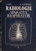 Radiologie Aparat Respirator - I. Pana, M. Vladareanu, 1983, Didactica si Pedagogica, Medicina, 398 pagini, Hardcover