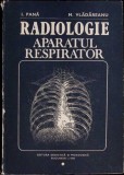 Radiologie Aparat Respirator - I. Pana, M. Vladareanu, 1983, Didactica si Pedagogica, Medicina, 398 pagini, Hardcover