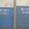 Mecanica tehnica (2 vol.) - Mihail Atanasiu , D. Boiangiu , E. Rizescu