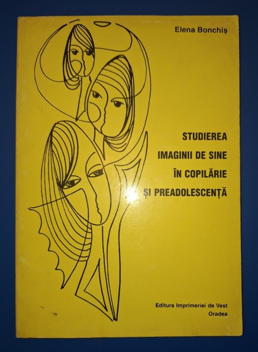 Elena Bonchis - Studierea imaginii de sine in copilarie si preadolescenta