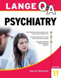 Lange Q&amp;A Psychiatry, 11th Edition