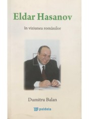 Dumitru Balan - Eldar Hasanov in viziunea romanilor (Editia: 2010) foto