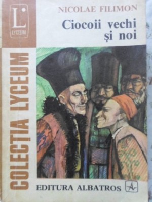 CIOCOII VECHI SI NOI-NICOLAE FILIMON-111586 foto