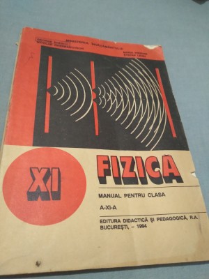 MANUAL FIZICA CLASA XI NICOLAE GHERBANOVSCHI EDITURA DIDACTICA 1994 foto