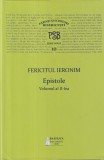 Fericitul Ieronim - Epistole, volumul 2 (PSB Serie noua 10)
