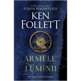 Armele luminii, Ken Follett