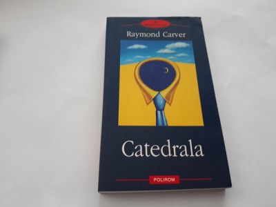 Raymond Carver - Catedrala RF18/1 foto