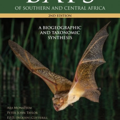 Bats of Southern and Central Africa: A Biogeographic and Taxonomic Synthesis, Second Edition