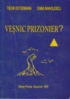 Vesnic prizonier? foto