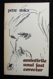 Petre Stoica - Amintirile unui fost corector + Caligrafie și culori