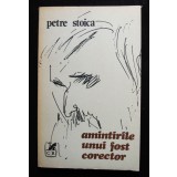 Petre Stoica - Amintirile unui fost corector + Caligrafie și culori