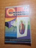 Almanahul Sanatatii 1971 - Revista Ziar Vechi de Colectie - Stare Buna - 192 Pagini
