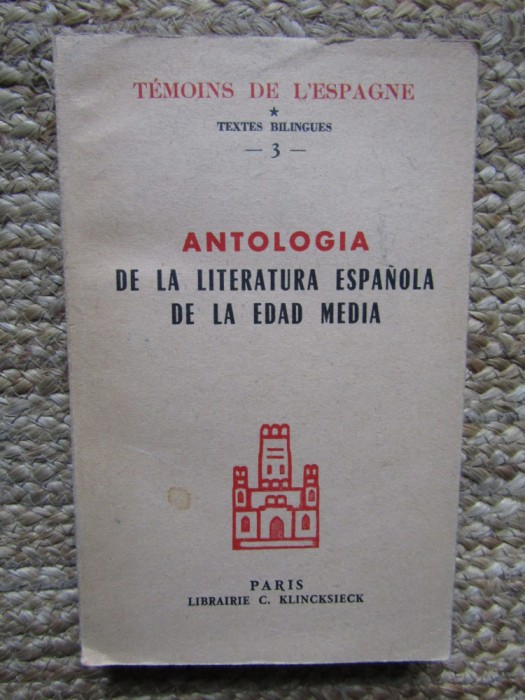 ANTOLOGIA DE LA LITERATURA ESPANOLA DE LA EDAD MEDIA - EUGENE KOHLER