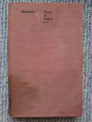 ROSU SI NEGRU - Stendhal, volumul II, 1970, 318 pag, cartonata, stare buna foto