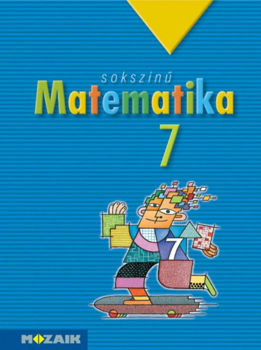 MS-2307 Soksz&iacute;nű matematika tank&ouml;nyv 7. o. - Jakab Tam&aacute;s