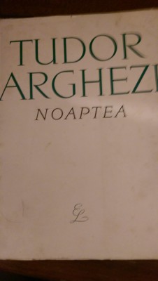 Noaptea Tudor Arghezi 1967 foto