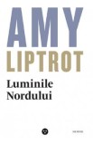 Luminile nordului - Amy Liptrot