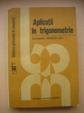 CONSTANTIN IONESCU-TIU - APLICATII IN TRIGONOMETRIE