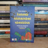 DORU IONESCU - TIMPUL CHITARELOR ELECTRICE : JURNAL DE CALATORIE IN ARHIVA TVR * VOL. 1 , HUMANITAS , 2005 *