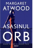 Asasinul orb - Margaret Atwood