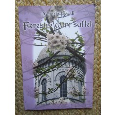 Mihaela Bacali - Ferestre catre suflet