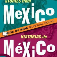 Stories from Mexico / Historias de Mexico, Premium Third Edition