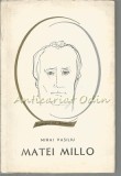 Cumpara ieftin Matei Millo - Mihai Vasiliu, Biografie, Editura Tineretului, 1967, Bucuresti