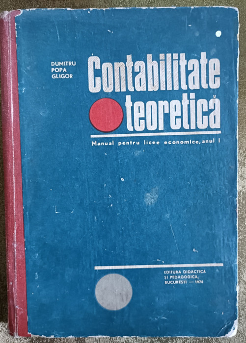 Contabilitate Teoretică , 1974 manual pentru licee economice