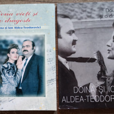 Doua vieti si o dragoste, Doina si Ion Aldea-Teodorovici// 2 volume