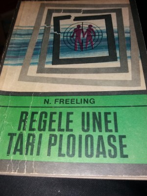 REGELE UNEI TARI PLOIOASE - NICOLAS FREELING T 12/ 13 foto