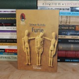 SALMAN RUSHDIE - FURIE ( ROMAN ) , HUMANITAS , 2006 *