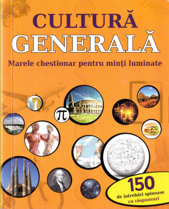 Cultură generală marele chestionar pentru minți luminate