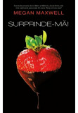 Surprinde-ma! | Megan Maxwell