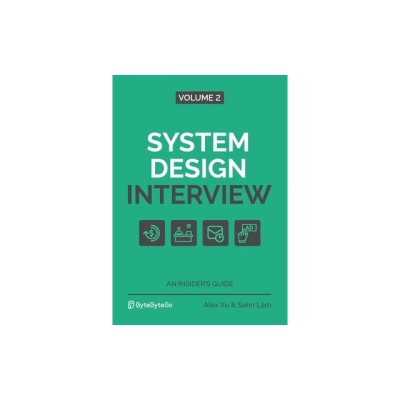 System Design Interview - An Insider&amp;#039;s Guide: Volume 2 foto
