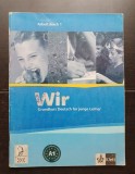 WIR. Grundkurs Deutsch fur junge Lerner. Arbeitbuch 1