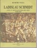 Ladislau Schimdt - Dumitru Velea (Biografie) Editura Ion D. Sirbu, 2014