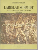 Ladislau Schimdt - Dumitru Velea