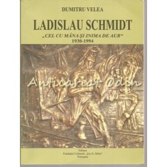 Ladislau Schimdt - Dumitru Velea