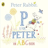 Peter Rabbit: P is for Peter |, Penguin Books Ltd