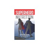 Superhero Nutrition