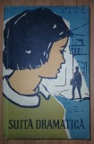 Letiția Papu - Suită dramatică, Editura Tineretului 1959, Carte Veche, Coperta Brosata