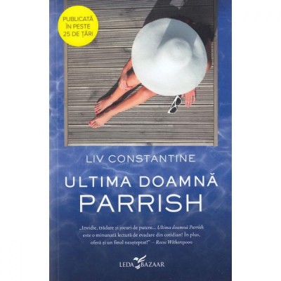 Ultima doamna Parrish, Liv Constantine foto