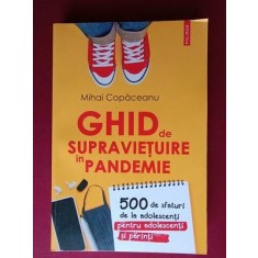 Ghid de supravietuire in pandemie- Mihai Copaceanu